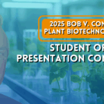 2025 Bob V. Conger Plant Biotechnology Student Oral Presentation Competition